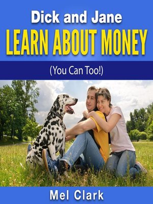 cover image of Dick and Jane Learn About Money